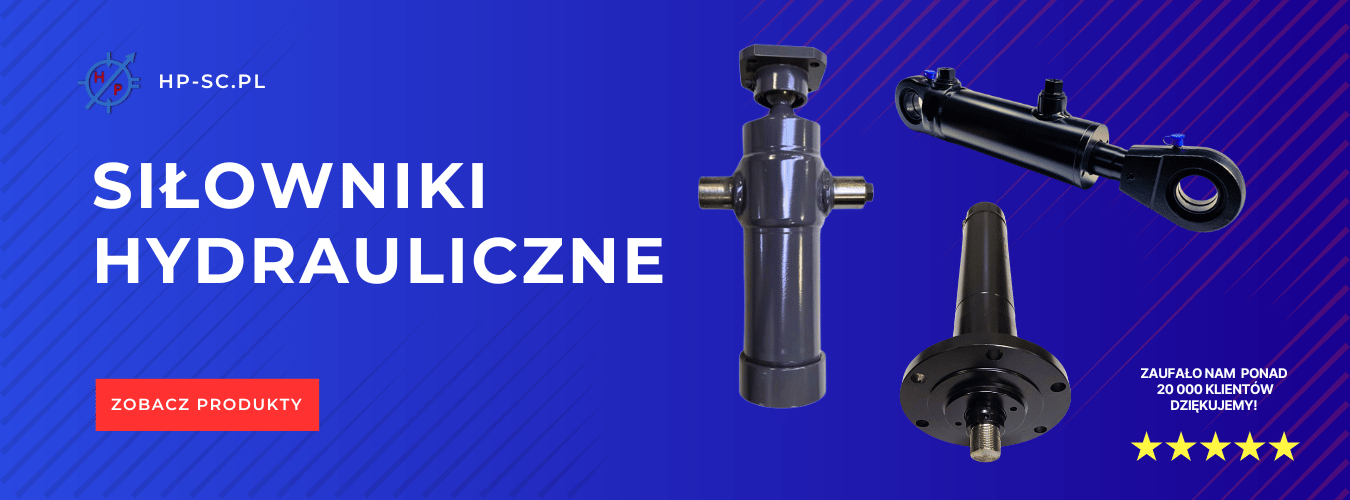 Siłowniki Hydrauliczne