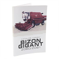 KATALOG CZĘŚCI KOMBAJN BIZON GIGANT Z-060, Z-061 BIZONGIGANT